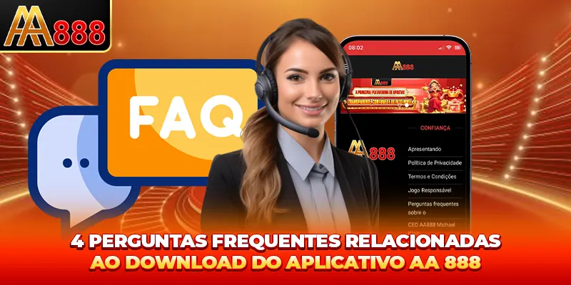 4 perguntas frequentes relacionadas ao baixar app AA888