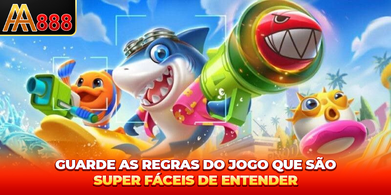 Guarde as regras do jogo que são super fáceis de entender