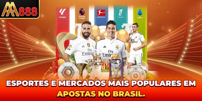 Esportes e mercados mais populares em apostas no Brasil
